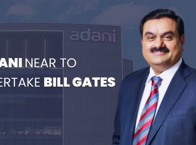 Adani Near To Overtake Bill Gates